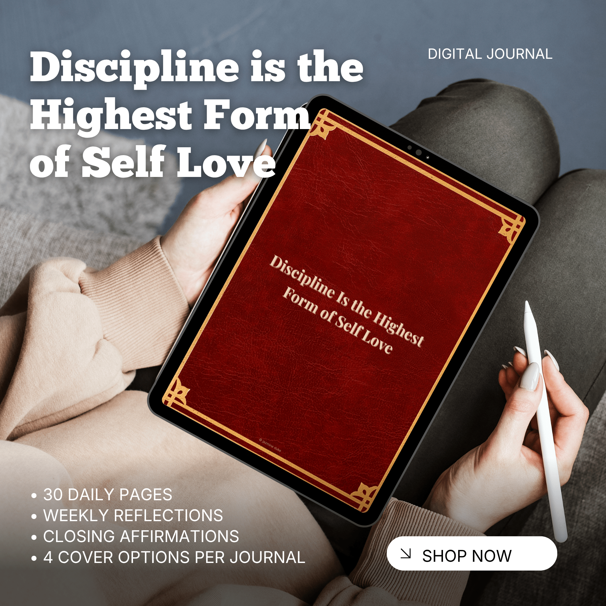 30 Day Self Love Journal | Soft Discipline, Daily Rituals (Digital Journal) - jD Bath Co-